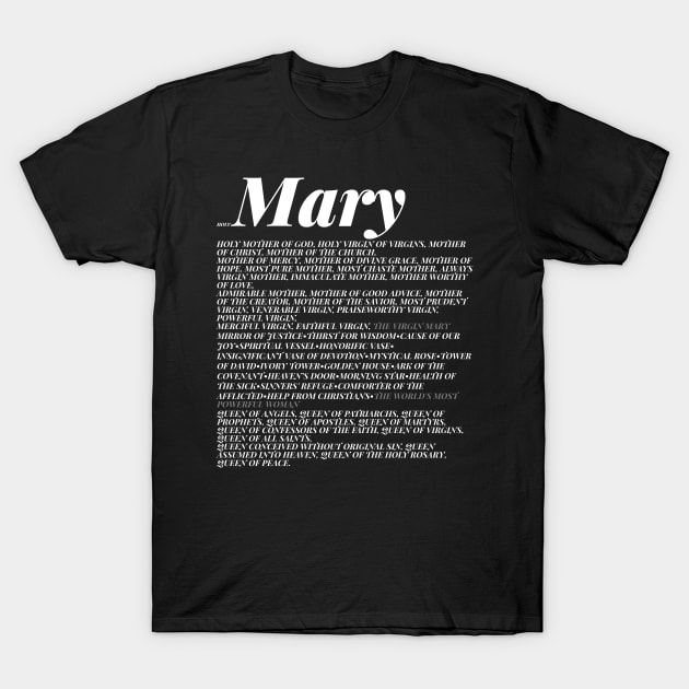 Litany Our Lady Mary T-Shirt by SOLRACSIER